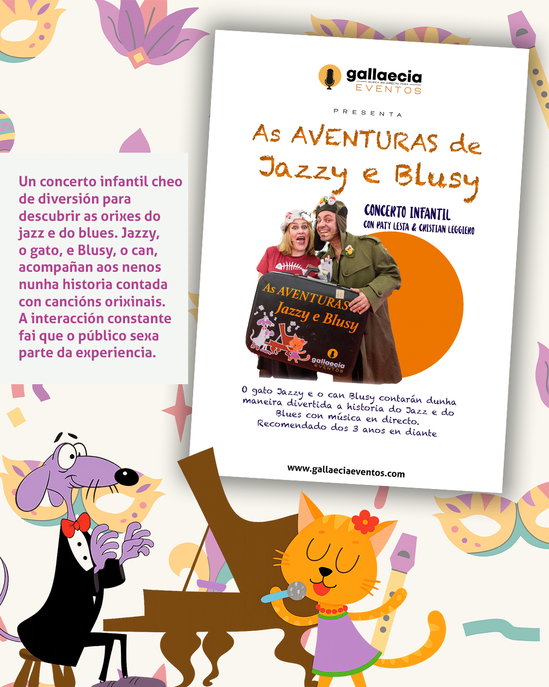 música para Carnaval en Galicia: as aventuras de Jazzy e Blusy